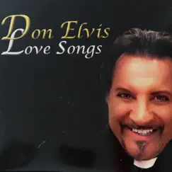 Don Elvis Love Songs by Don Elvis album reviews, ratings, credits