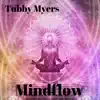 Mindflow - Single album lyrics, reviews, download