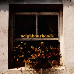 Neighborhoods Song Lyrics