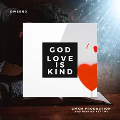 God Love is Kind Song Lyrics