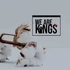 We Are Kings (feat. Nicole Young) - Single by .Ponder album reviews, ratings, credits