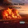 Carolina Shit - Single album lyrics, reviews, download