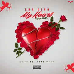 My Heart Freestyle - Single by Luh Dino album reviews, ratings, credits