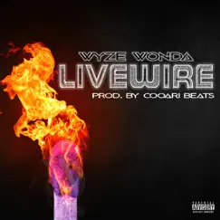 Livewire - Single by Wyze Wonda album reviews, ratings, credits