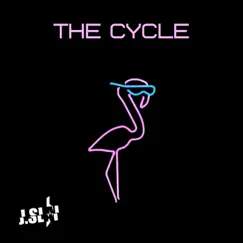 The Cycle (Flamingo Song) - Single by J. Slai album reviews, ratings, credits