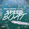 Speed Boat (feat. Marlo) - Single album lyrics, reviews, download