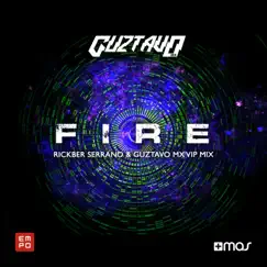 Fire - Single by Rickber Serrano & Guztavo MX album reviews, ratings, credits