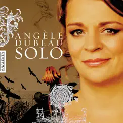Solo by Angèle Dubeau album reviews, ratings, credits