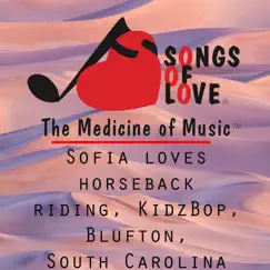Sofia Loves Horseback Riding, Kidz Bop, Blufton, South Carolina - Single by Jim Gaven album reviews, ratings, credits