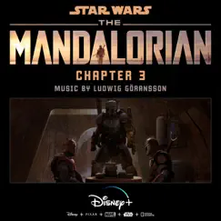 The Mandalorian: Chapter 3 (Original Score) by Ludwig Göransson album reviews, ratings, credits