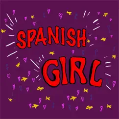 Spanish Girl (feat. Sarita Lozano, Anabel Lozano & Young Fleva) - Single by Pr35t0n album reviews, ratings, credits