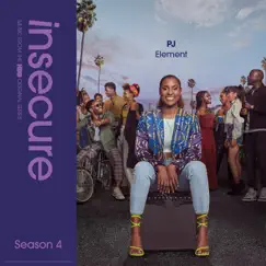 Element (from Insecure: Music From The HBO Original Series, Season 4) Song Lyrics