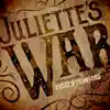 Juliette's War - Single album lyrics, reviews, download