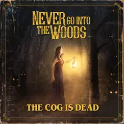 Never Go into the Woods Song Lyrics