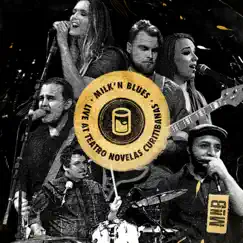 Live at Teatro Novelas Curitibanas - EP by Milk'n Blues album reviews, ratings, credits