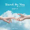 Stand By You (feat. Kimika) - Single album lyrics, reviews, download