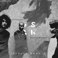 Čurves Munnje - Single by ISÁK album reviews, ratings, credits