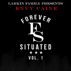 Forever Situated Vol.1 by ENVY CAINE album reviews, ratings, credits