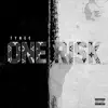 One Risk - Single album lyrics, reviews, download