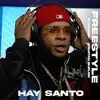 Hay Santo Freestyle - Single album lyrics, reviews, download