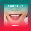 Smile to Life - Single album lyrics, reviews, download