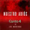 Nuestro Adiós (feat. Los Nocheros) - Single album lyrics, reviews, download