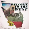 Welcome to the West - Single album lyrics, reviews, download