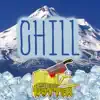 Chill - Single album lyrics, reviews, download