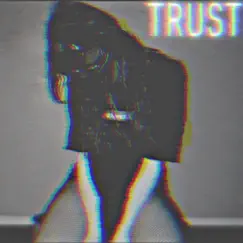 Trust - Single by 6akari album reviews, ratings, credits
