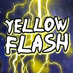 Yellow Flash (Minato Rap) Song Lyrics