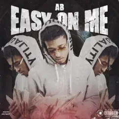 Easy on Me - Single by AB album reviews, ratings, credits