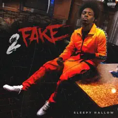 2 Fake - Single by Sleepy Hallow album reviews, ratings, credits