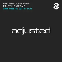 Anywhere With You (Dub Mix) [feat. Stine Grove] Song Lyrics