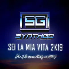 Sei la Mia Vita (AR Midnight) Song Lyrics