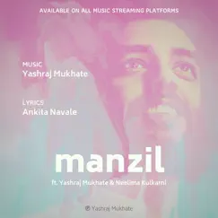Manzil (feat. Neelima Kulkarni) Song Lyrics