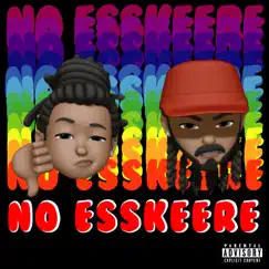 No Esskeere - Single by Fresh Fruit x Tyeich album reviews, ratings, credits