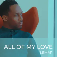 All of My Love - Single by Lemar album reviews, ratings, credits