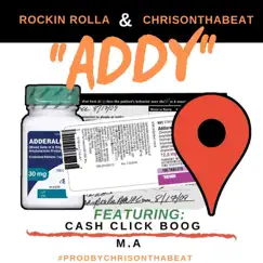 Addy (feat. Cash Click Boog & M.A.) Song Lyrics