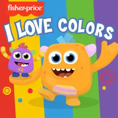 Fisher-Price Monsters: I Love Colors - Single by Fisher-Price & The Monsters album reviews, ratings, credits