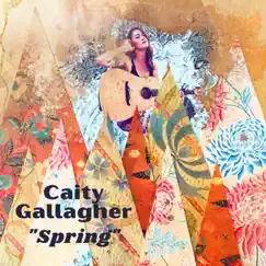Spring - Single by Caity Gallagher album reviews, ratings, credits