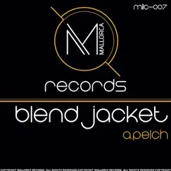 Blend Jacket - EP by A.Pelch album reviews, ratings, credits