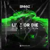 Live Or Die - EP (Remixes) album lyrics, reviews, download