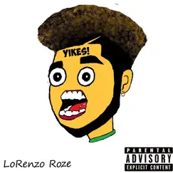 Yikes! - Single by Lorenzo Roze album reviews, ratings, credits