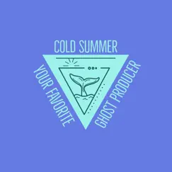 Cold Summer - Single by YourFavorite album reviews, ratings, credits