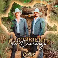 El Sonriente de Durango - Single by Los Dos Carnales album reviews, ratings, credits