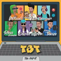 TBT (Remix) [feat. Cosculluela, Lalo Ebratt, Llane & Dalmata] - Single by Sebastián Yatra, Rauw Alejandro & Manuel Turizo album reviews, ratings, credits
