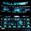 Wall Street album lyrics, reviews, download