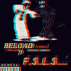F.S.L.S (Reload) (feat. Denzell_Horne) - Single by T.Mlondo11 album reviews, ratings, credits