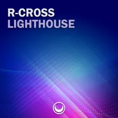 Lighthouse - Single by R.Cross album reviews, ratings, credits