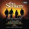 The Seekers - Farewell (Live) album lyrics, reviews, download